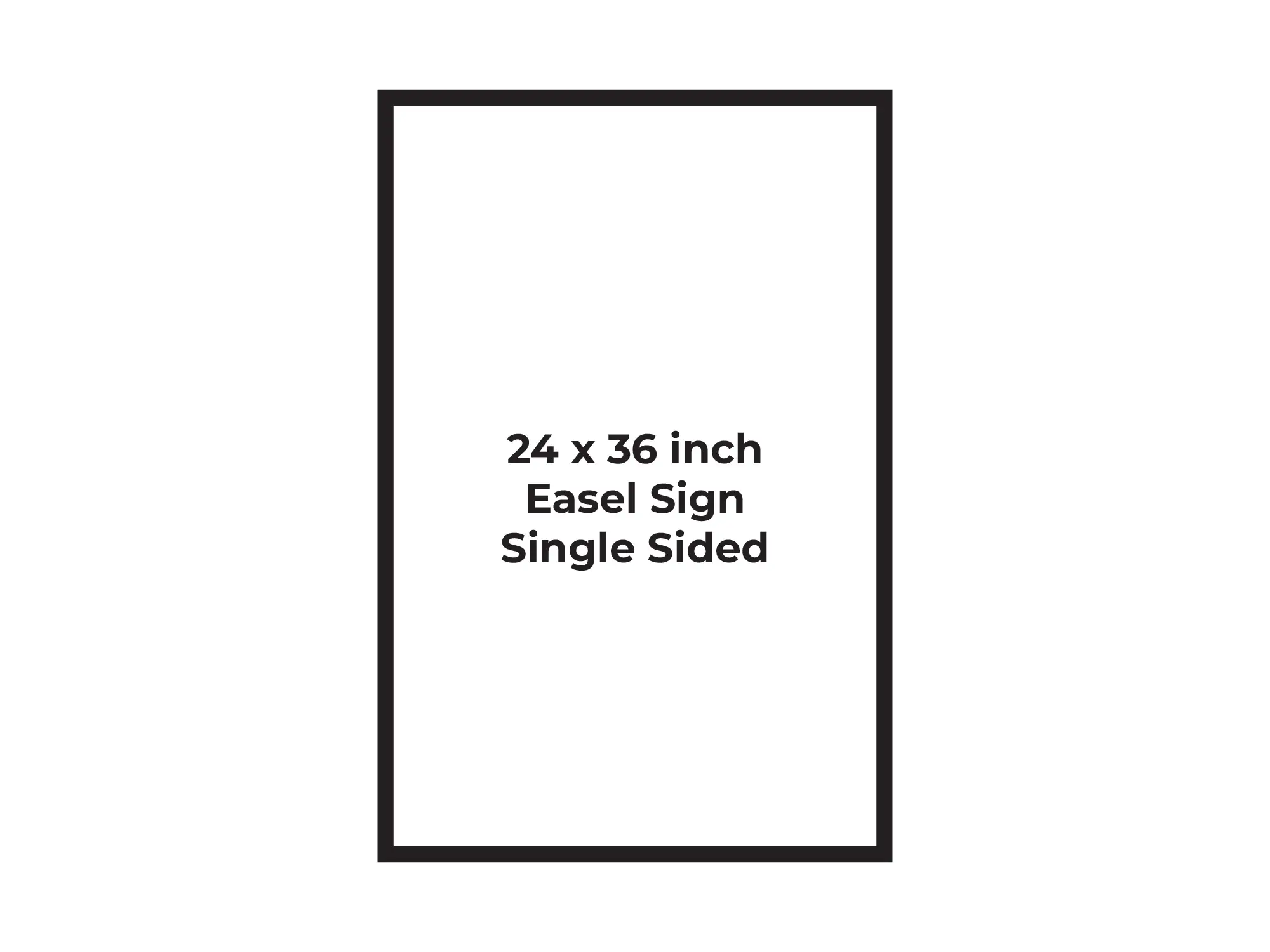 <h3>$50</h3>Easel Signs Single-Sided 24 x 36 inch Page Mockup